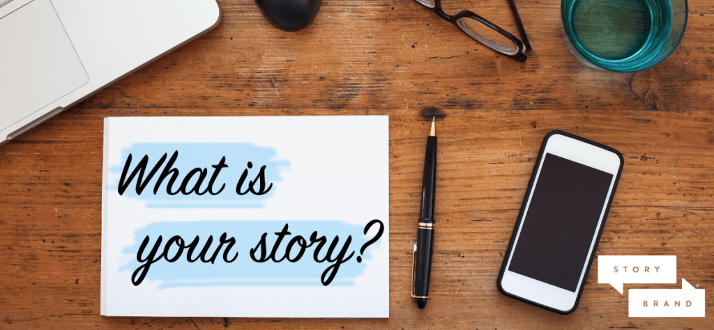 Getting Your Story Straight - bizmktg Storybrand Strategy Session